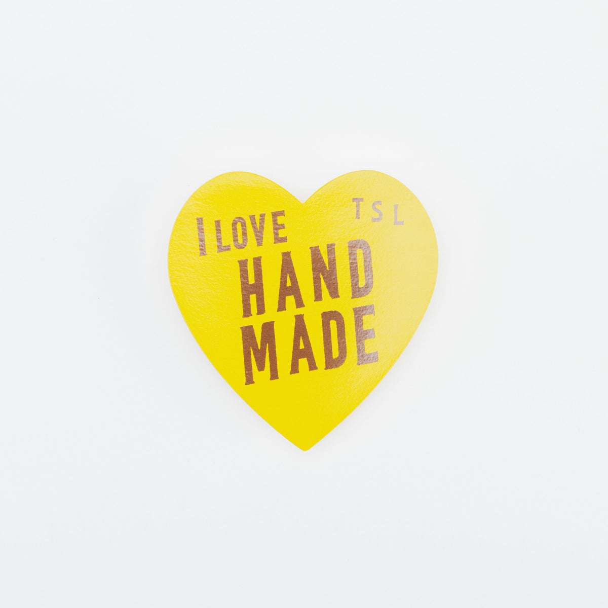 PRE-ORDER: TSL I Love Handmade Sticker
